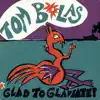The Tombolas - GLAD TO GLADIATE - Single